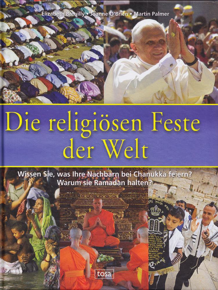 Die religiösen Feste der Welt: Wissen Sie  was Ihre Nachbarn bei Chanukka feiern? Warum sie Ramadan halten?