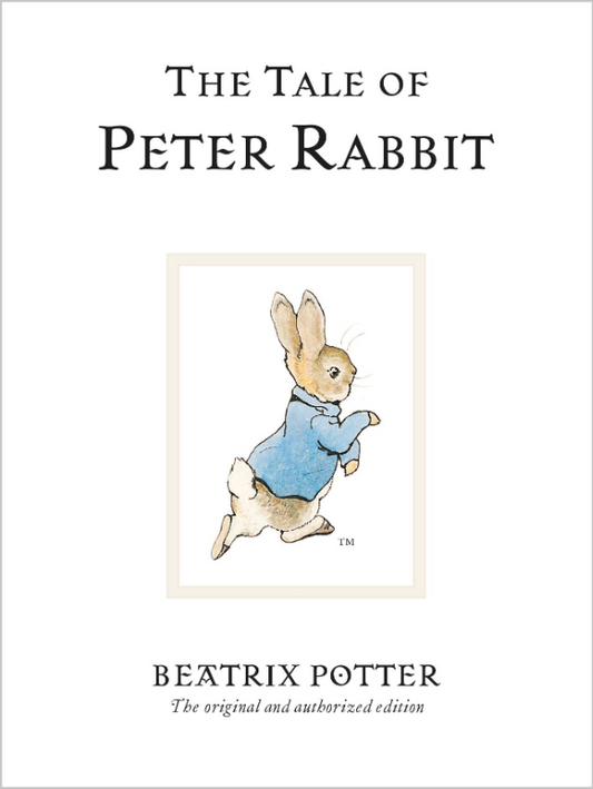 The Tale Of Peter Rabbit: The original and authorized edition (Beatrix Potter Originals  Band 1)