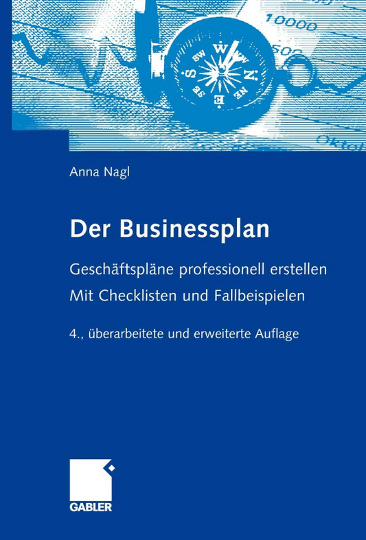 Der Businessplan: Geschäftspläne professionell erstellen. Mit Checklisten und Fallbeispielen