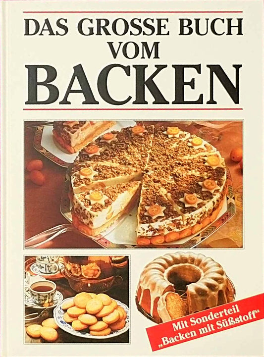 Das grosse Buch vom Backen