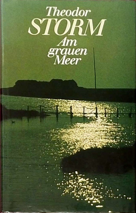 Am grauen Meer: ges. Werke. Mit Zeichn. von Adolph Menzel.