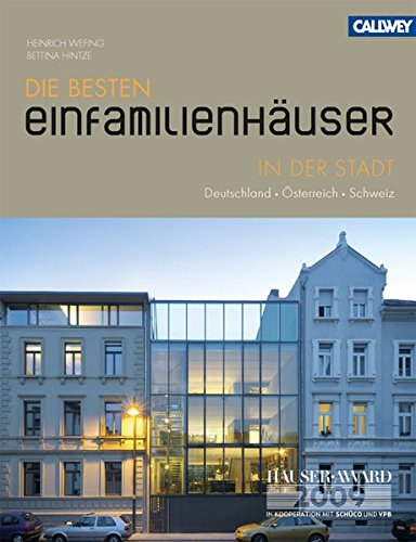 Die besten Einfamilienhäuser in der Stadt: Deutschland ? Österreich ? Schweiz