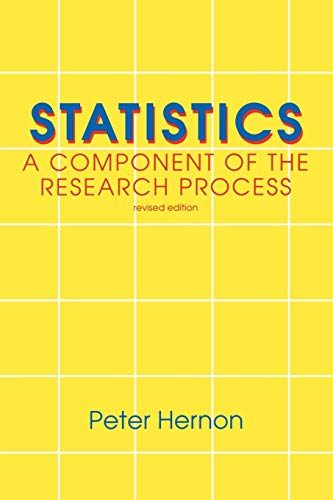 Statistics (REV): A Component of the Research Process (Information Management  Policy  and Services)