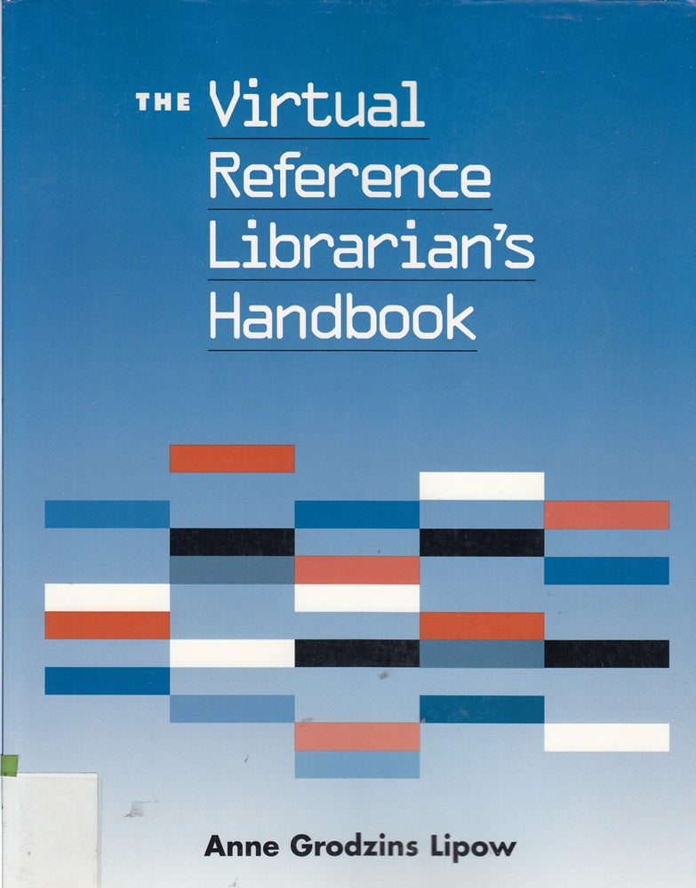 The Virtual Reference Librarian's Handbook