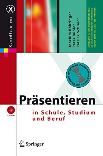 Präsentieren in Schule  Studium und Beruf (X.media.press)
