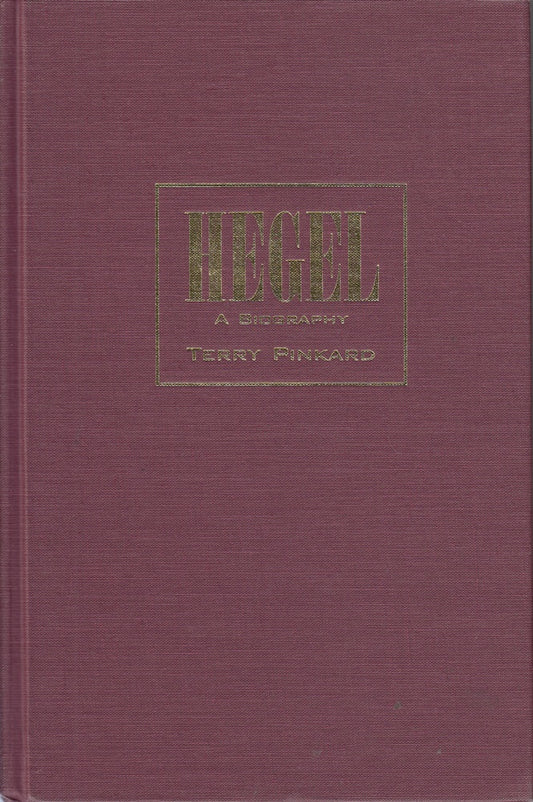 Hegel: A Biography