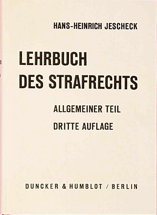Lehrbuch des Strafrechts. Allgemeiner Teil