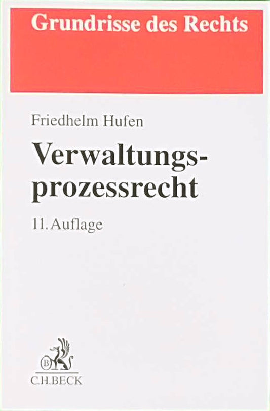 Verwaltungsprozessrecht (Grundrisse des Rechts)