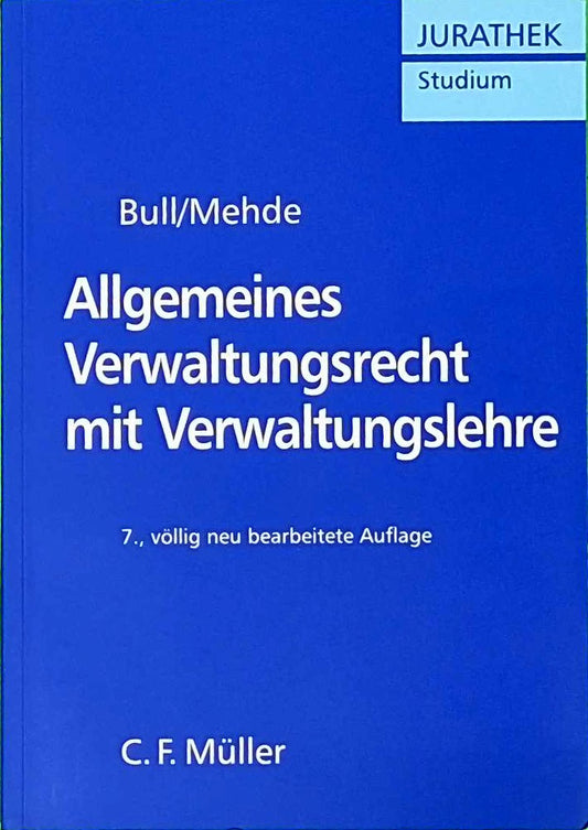Allgemeines Verwaltungsrecht mit Verwaltungslehre (JURATHEK Studium)