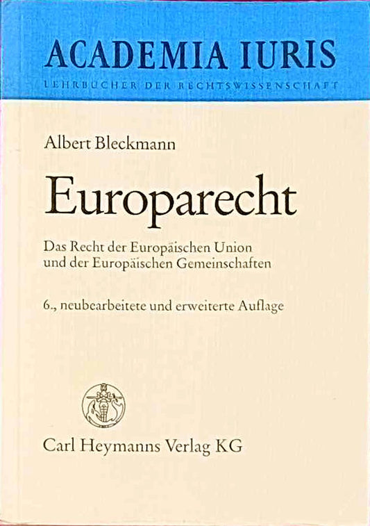 Europarecht. Das Recht der Europäischen Wirtschaftsgemeinschaft