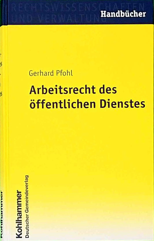 Arbeitsrecht des öffentlichen Dienstes: Handbuch