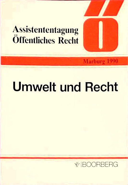 Umwelt und Recht - Assistententagung Öffentliches Recht