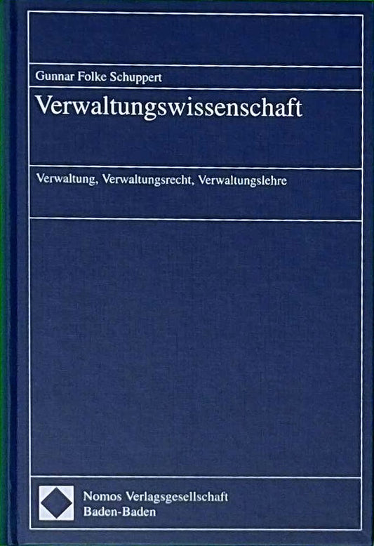 Verwaltungswissenschaft: Verwaltung  Verwaltungsrecht  Verwaltungslehre