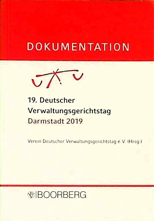 Dokumentation 19. Deutscher Verwaltungsgerichtstag  Darmstadt 2019