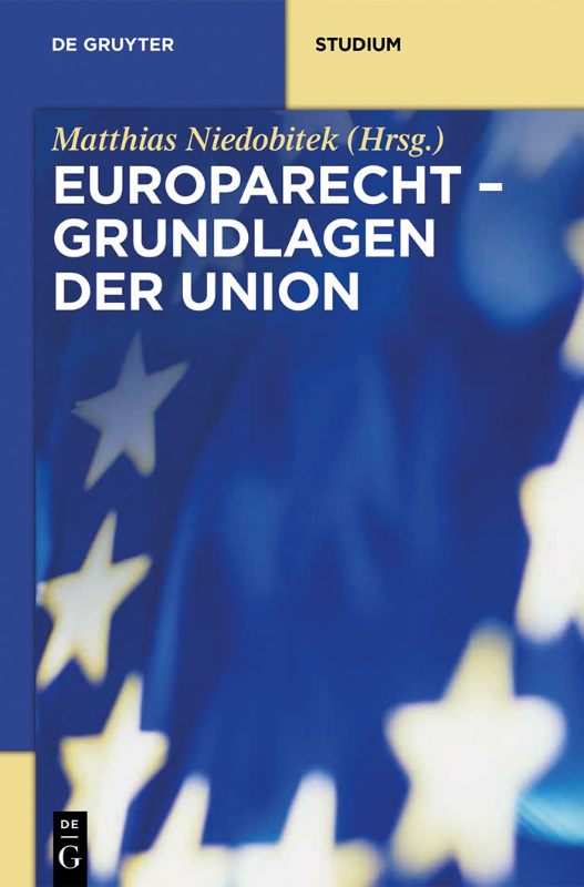 Grundlagen der Union (De Gruyter Studium)