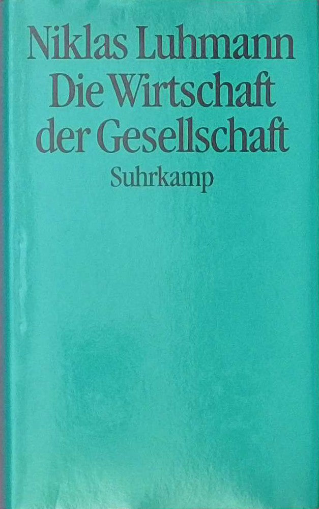 Die Wirtschaft der Gesellschaft