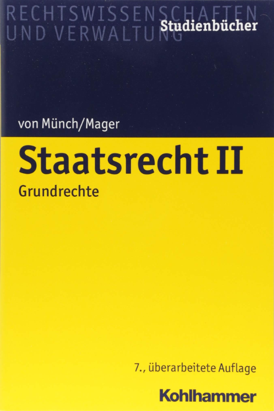 Staatsrecht II: Grundrechte (Studienbücher Rechtswissenschaft  Band 2)