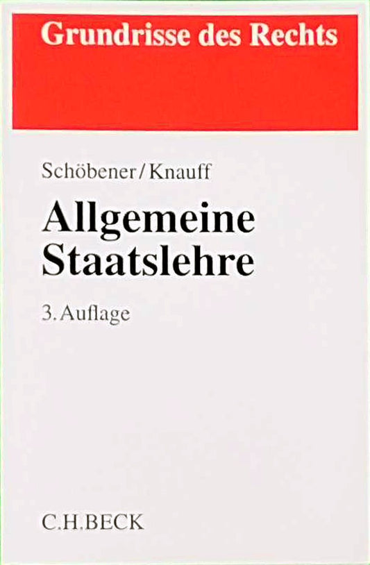 Allgemeine Staatslehre (Grundrisse des Rechts)