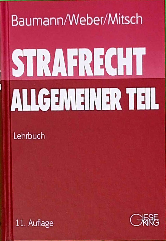 Strafrecht Allgemeiner Teil: Lehrbuch.
