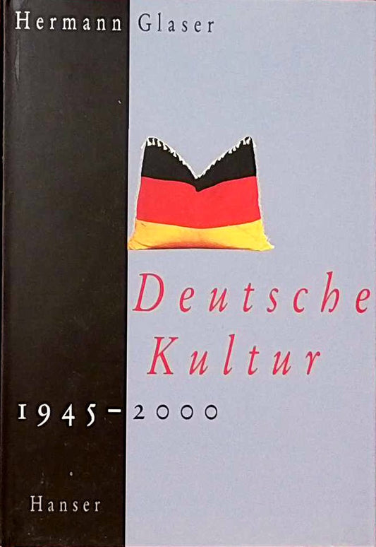 Deutsche Kultur 1945 - 2000