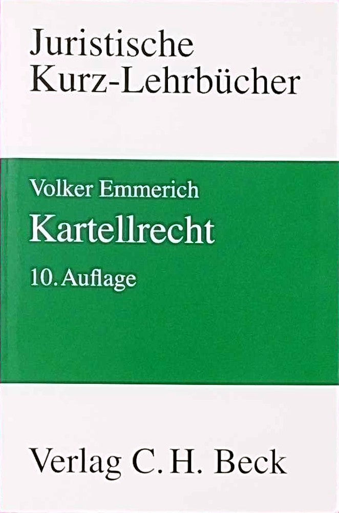 Kartellrecht: Ein Studienbuch (Kurzlehrbücher für das Juristische Studium)
