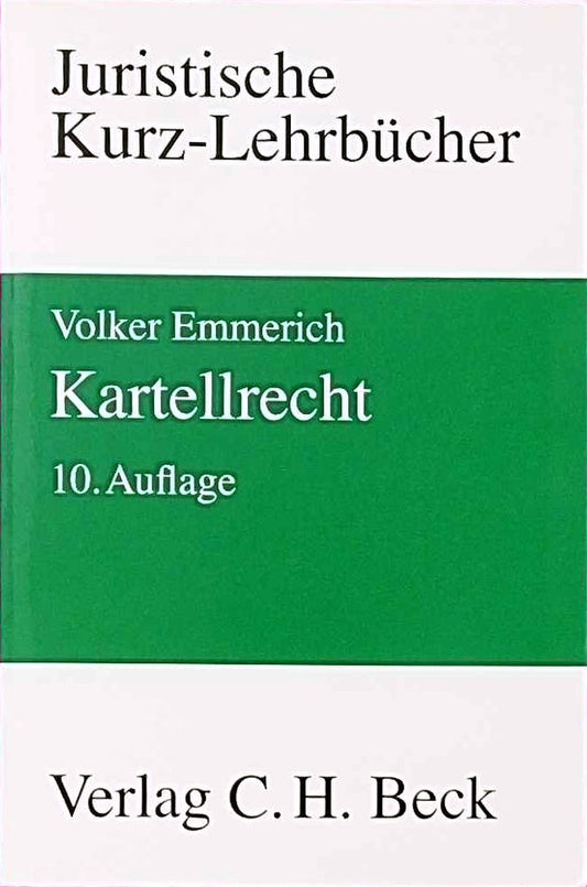Kartellrecht: Ein Studienbuch (Kurzlehrbücher für das Juristische Studium)