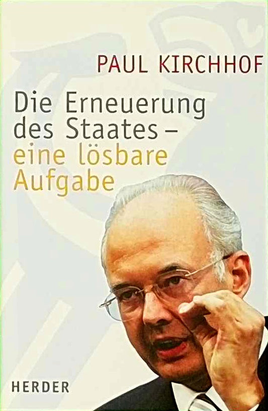 Die Erneuerung des Staates - eine lösbare Aufgabe