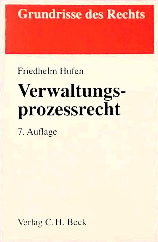 Verwaltungsprozessrecht (Grundrisse des Rechts)