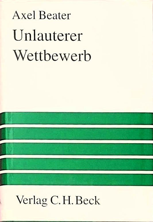 Unlauterer Wettbewerb (Großes Lehrbuch)