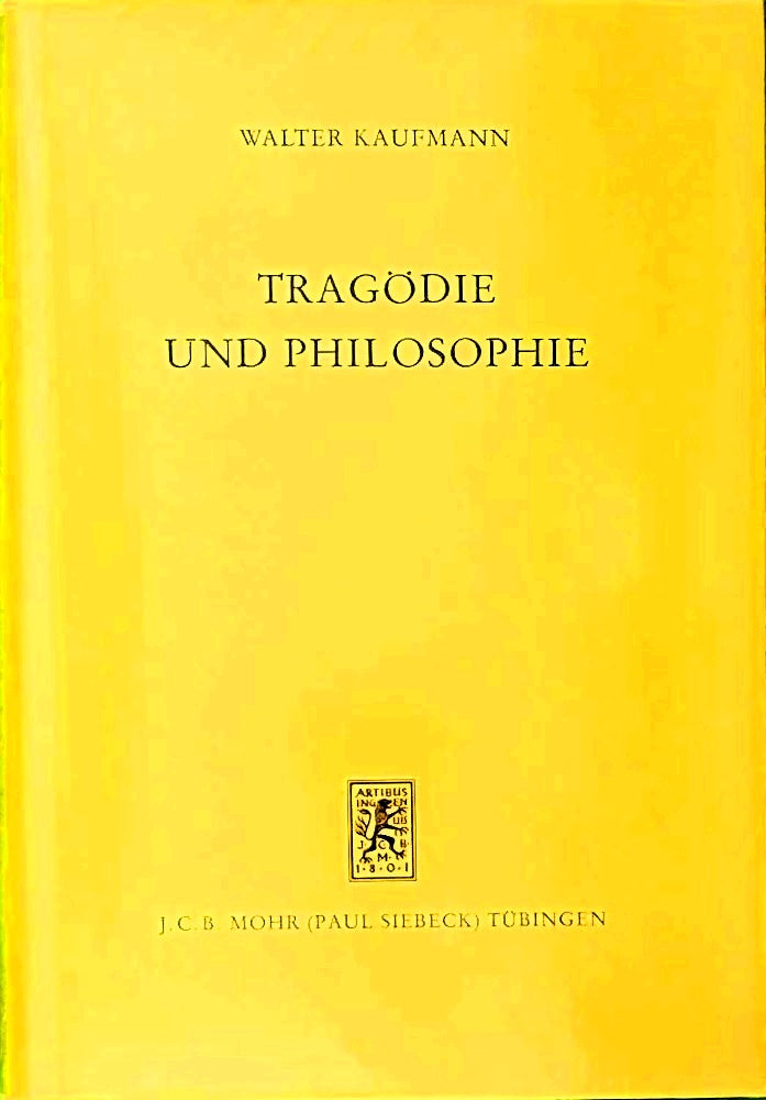 Tragödie und Philosophie (Die Einheit der Gesellschaftswissenschaften  Band 26)