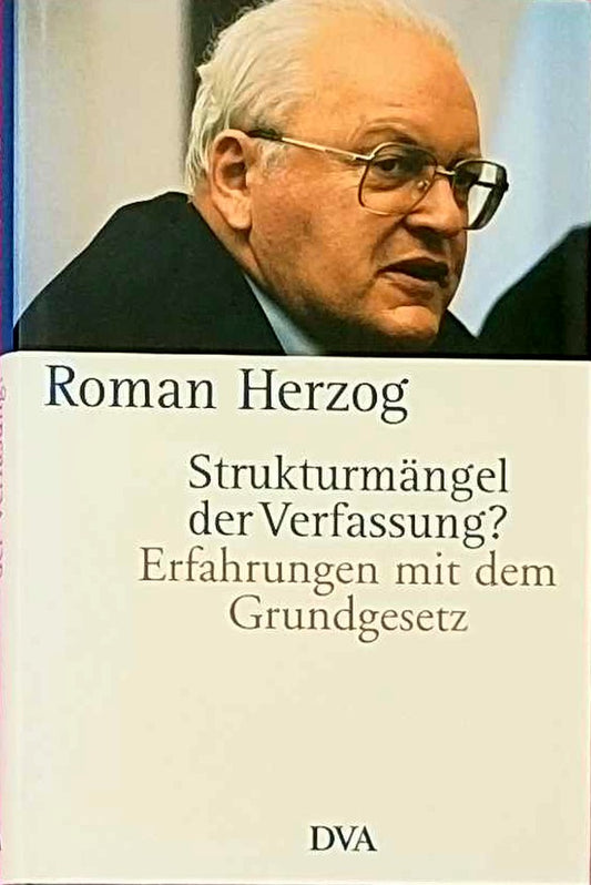 Strukturmängel der Verfassung?: Erfahrungen mit dem Grundgesetz