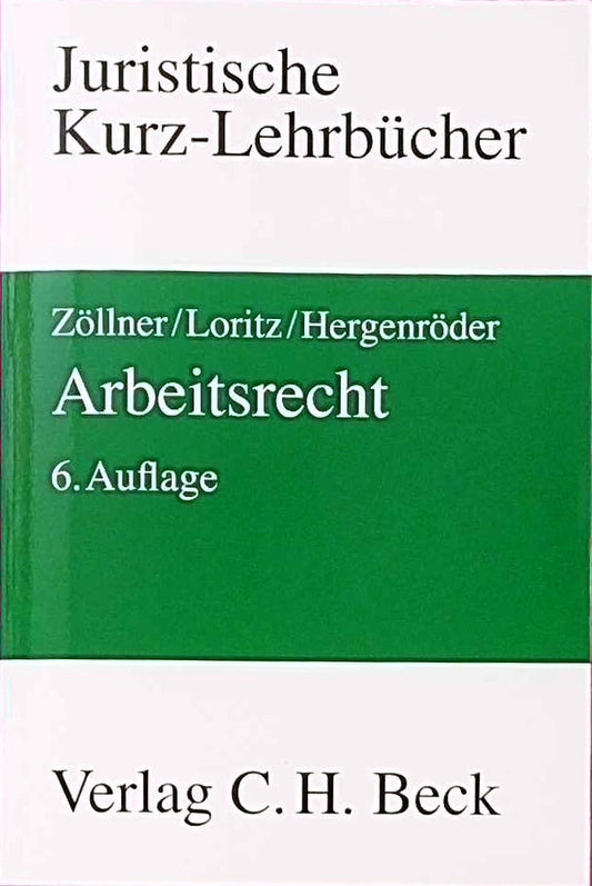 Arbeitsrecht: Ein Studienbuch (Kurzlehrbücher für das Juristische Studium)