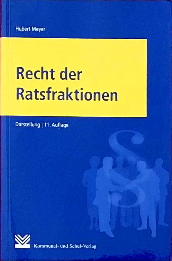 Recht der Ratsfraktionen: Darstellung