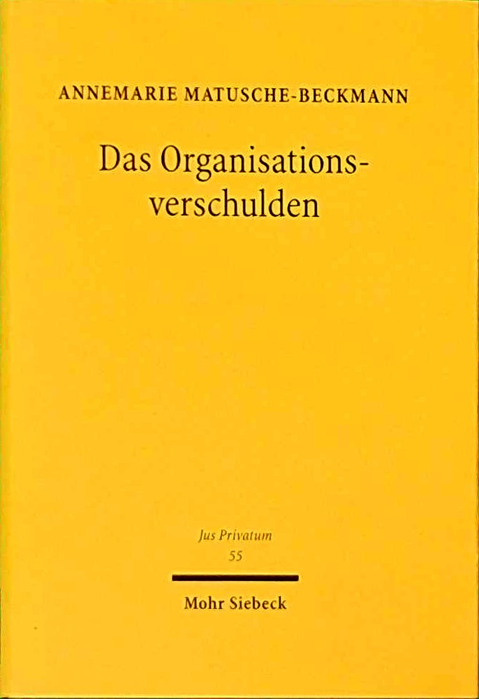 Das Organisationsverschulden (Jus Privatum  Band 55)