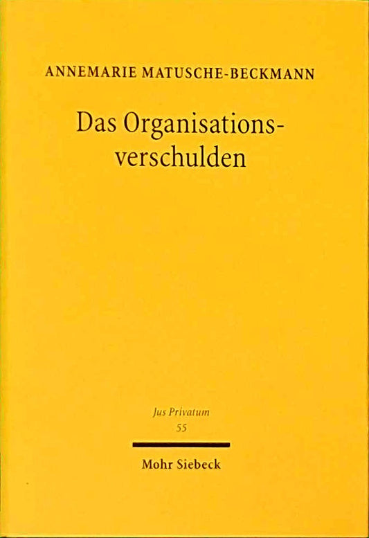 Das Organisationsverschulden (Jus Privatum  Band 55)