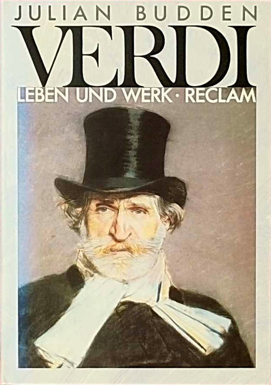 Verdi: Leben und Werk