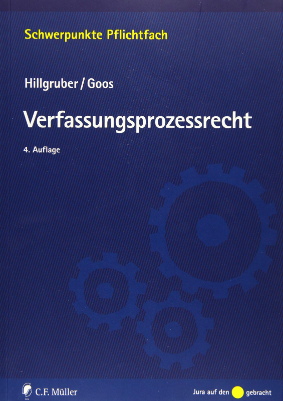 Verfassungsprozessrecht (Schwerpunkte Pflichtfach)