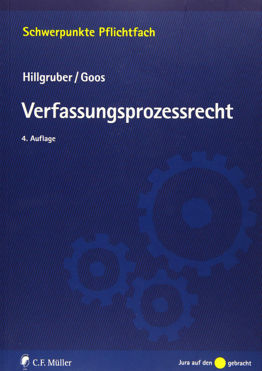 Verfassungsprozessrecht (Schwerpunkte Pflichtfach)